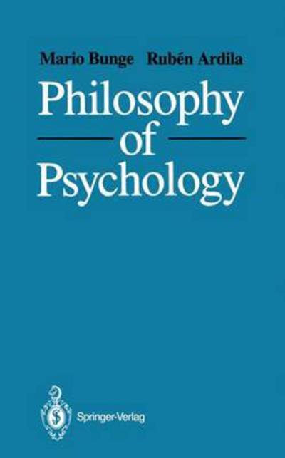 Cover for Mario Bunge · Philosophy of Psychology (Taschenbuch) [1987 edition] (2012)
