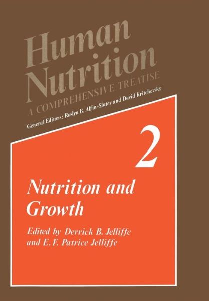 Nutrition and Growth - Human Nutrition - D B Jelliffe - Bücher - Springer-Verlag New York Inc. - 9781461329183 - 10. November 2011