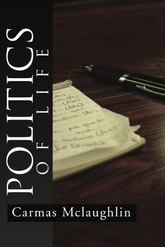 Cover for Carmas Mclaughlin · Politics of Life (Paperback Bog) (2011)