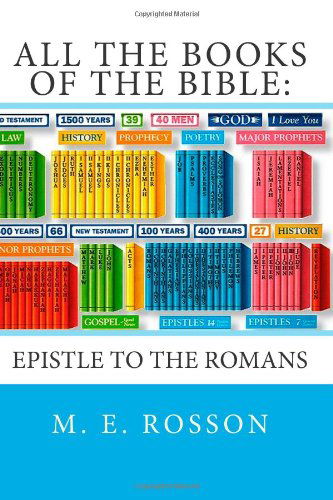 Cover for M. E. Rosson · All the Books of the Bible:: Epistle to the Romans (Paperback Book) (2014)