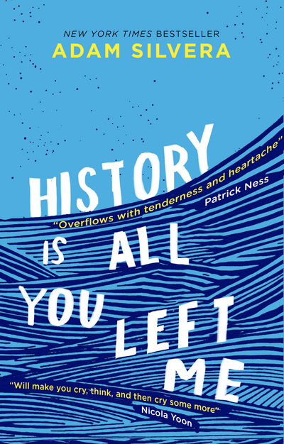 Cover for Adam Silvera · History Is All You Left Me: The much-loved hit from the author of No.1 bestselling blockbuster THEY BOTH DIE AT THE END! (Taschenbuch) (2017)