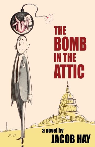 Cover for Jacob Hay · The Bomb in the Attic (Paperback Book) (2018)