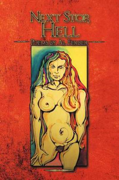 Cover for Al Ferber · Next Stop, Hell (Paperback Book) (2013)