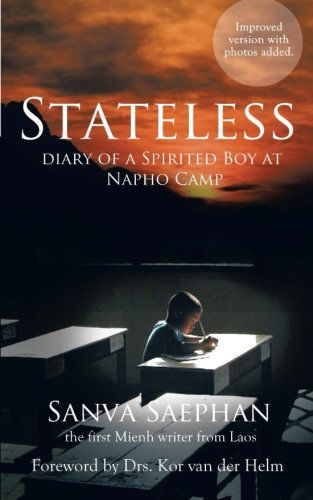 Cover for Sanva Saephan · Stateless: Diary of a Spirited Boy at Napho Camp (Paperback Book) (2014)