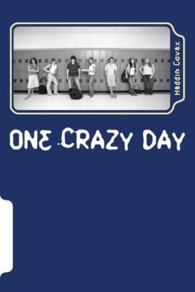 Cover for Haddin Covax · One Crazy Day (Paperback Book) (2013)