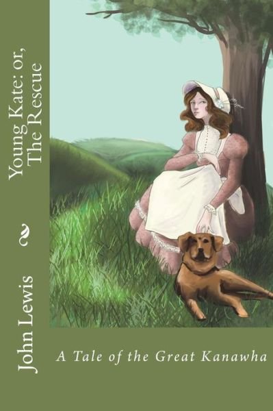 Cover for John Lewis · Young Kate : or, The Rescue (Paperback Bog) (2018)