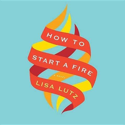 Cover for Lisa Lutz · How to Start a Fire (MP3-CD) (2015)