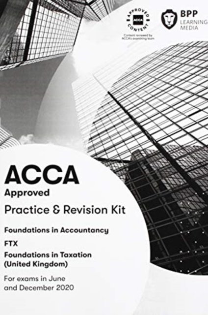 Cover for BPP Learning Media · FIA Foundations in Taxation FTX FA2019: Practice and Revision Kit (Pocketbok) (2019)