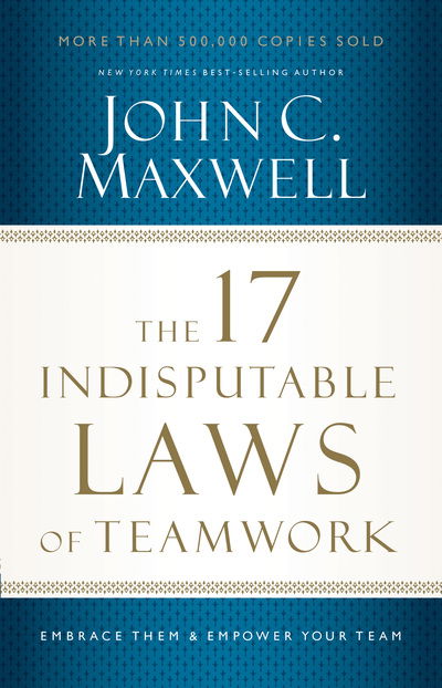 Cover for John C. Maxwell · The 17 Indisputable Laws of Teamwork (CD) (2016)