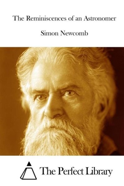 Cover for Simon Newcomb · The Reminiscences of an Astronomer (Taschenbuch) (2015)