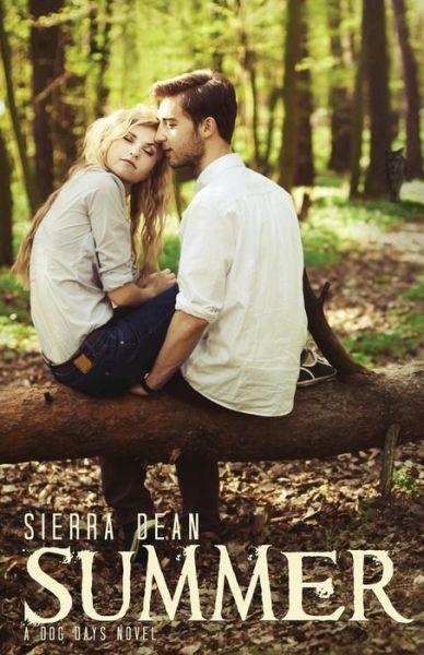 Cover for Sierra Dean · Summer: a Dog Days Novel (Paperback Book) (2015)