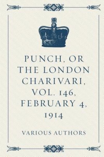 Cover for Various Authors · Punch, or the London Charivari, Vol. 146, February 4, 1914 (Paperback Book) (2016)
