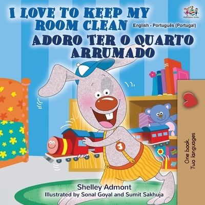 Cover for Shelley Admont · I Love to Keep My Room Clean (English Portuguese Bilingual Book - Portugal) (Paperback Book) (2020)