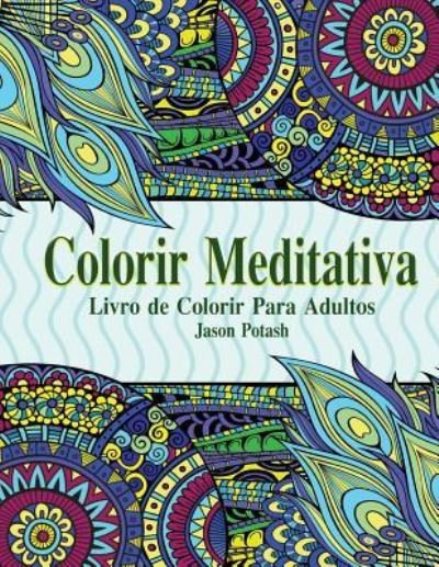 Cover for Jason Potash · Colorir Meditativa (Paperback Book) (2016)