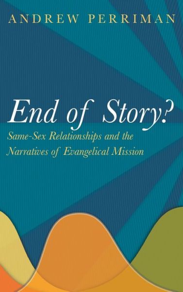 Cover for Andrew Perriman · End of Story? (Book) (2019)