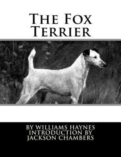 Cover for Williams Haynes · The Fox Terrier (Paperback Book) (2016)