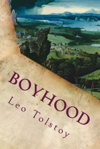 Cover for 1828-1910 Count Leo Nikolayevich Tolstoy · Boyhood (Paperback Bog) (2016)