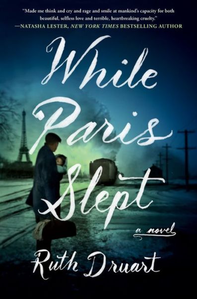 Cover for Ruth Druart · While Paris Slept (Book) (2021)