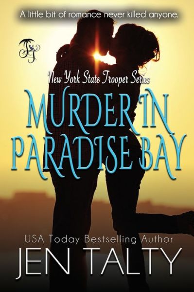 Cover for Jen Talty · Murder in Paradise Bay (Paperback Book) (2017)