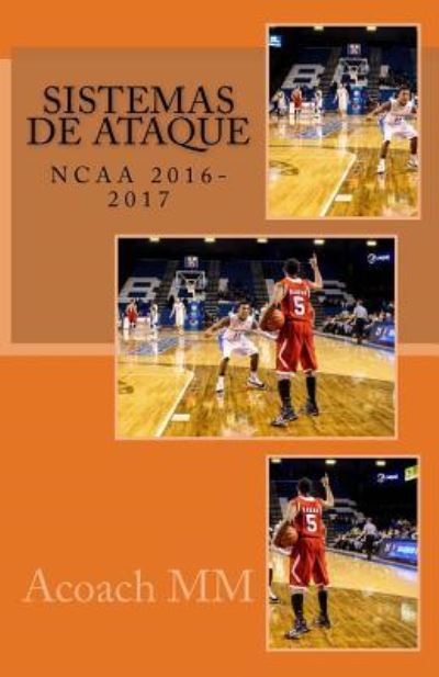 Cover for Acoach Mm · Baloncesto NCAA. Sistemas de ataque. (Pocketbok) (2017)