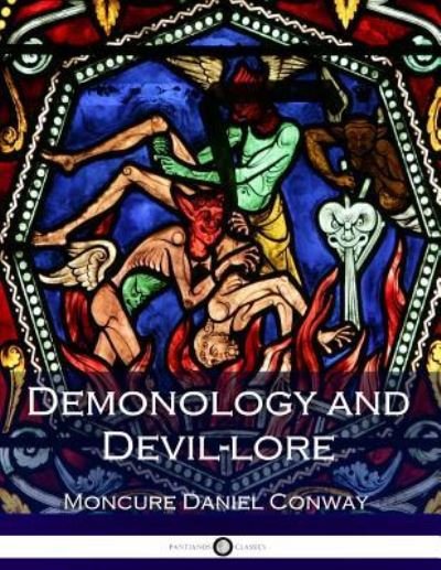 Cover for Moncure Daniel Conway · Demonology and Devil-lore (Paperback Book) (2017)