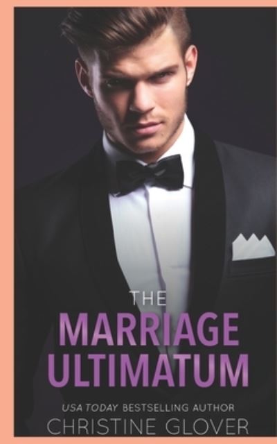 Cover for Christine Glover · The Marriage Ultimatum (Paperback Book) (2017)