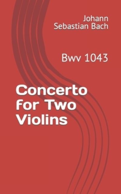 Cover for Johann Sebastian Bach · Concerto for Two Violins (Paperback Bog) (2017)