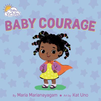 Cover for Maria Marianayagam · Baby Courage (Board book) (2024)