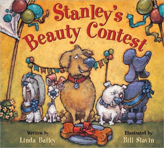 Cover for Linda Bailey · Stanley's Beauty Contest (Hardcover Book) (2009)