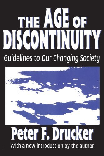 Cover for Peter Drucker · The Age of Discontinuity: Guidelines to Our Changing Society (Pocketbok) (1992)
