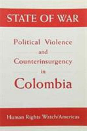 Cover for Cynthia Arnson · State of War: Political Violence and Counterinsurgency in Colombia (Paperback Book) (1996)