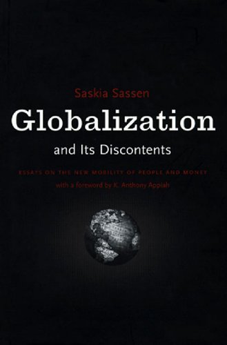 Cover for Saskia Sassen · Globalization And Its Discontents: Essays on the New Mobility of People and Money (Pocketbok) [New edition] (1999)