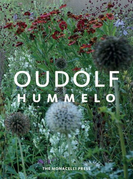 Cover for Piet Oudolf · Hummelo: A Journey Through a Plantsman's Life (Hardcover bog) (2015)