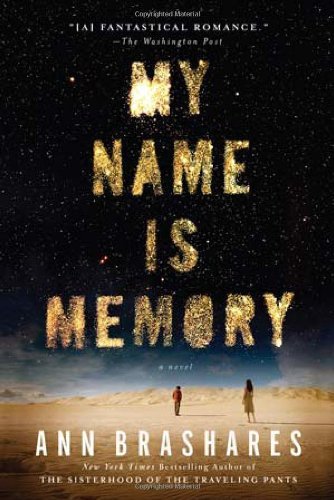 Cover for Ann Brashares · My Name is Memory (Paperback Book) [Reprint edition] (2011)