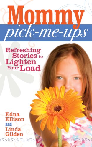 Cover for Linda Gilden · Mommy Pick-me-ups: Refreshing Stories to Lighten Your Load (Paperback Book) (2008)