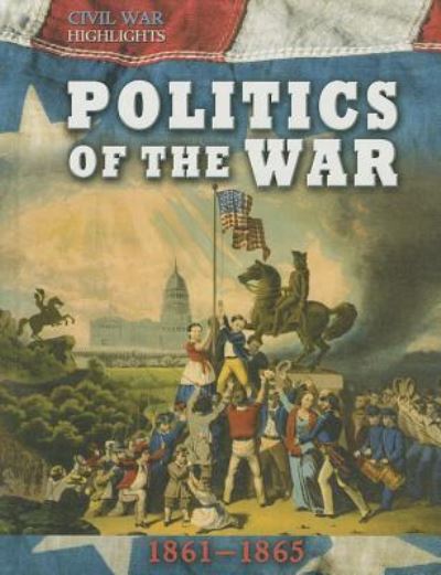 Cover for Tim Cooke · Politics of the war (Book) (2012)