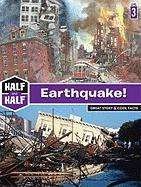 Cover for Fran Hodgkins · Earthquake!: Great Story &amp; Cool Facts (Half &amp; Half Books: Level 3) (Paperback Book) (2011)