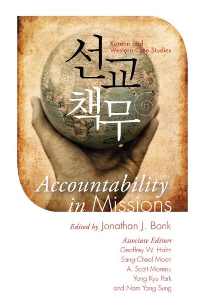 Cover for Jonathan J Bonk · Accountability in Missions : Korean and Western Case Studies (Paperback Book) (2011)