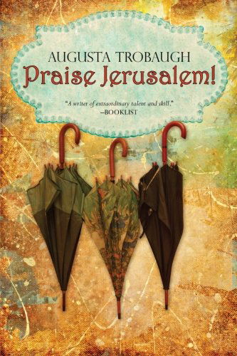 Cover for Augusta Trobaugh · Praise Jerusalem! (Paperback Book) (2011)