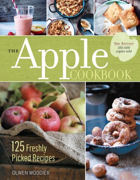 Cover for Olwen Woodier · The Apple Cookbook, 3rd Edition: 125 Freshly Picked Recipes (Paperback Book) [3rd edition] (2015)