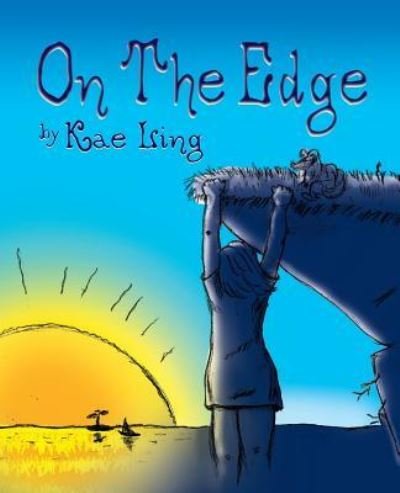 Cover for Kae Ling · On the Edge (Taschenbuch) (2018)