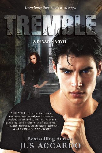 Cover for Jus Accardo · Tremble - Denazen Novel (Paperback Bog) (2013)