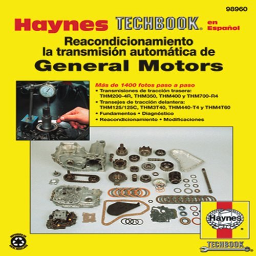 Cover for Haynes Publishing · Reacondicionamiento La Transmision Automatica De G (Pocketbok) [Spanish, 1 edition] (2013)