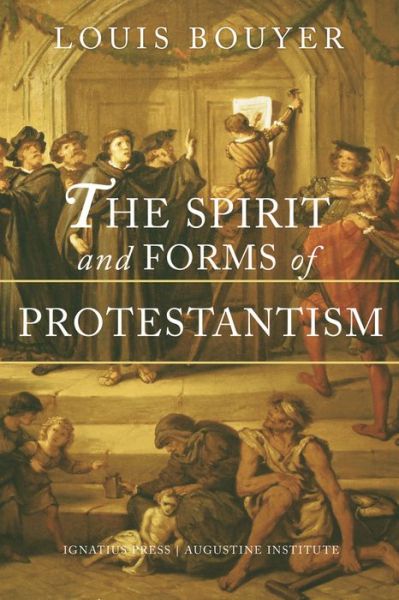 Cover for Louis Bouyer · Spirit and Forms of Protestantism (Book) (2017)