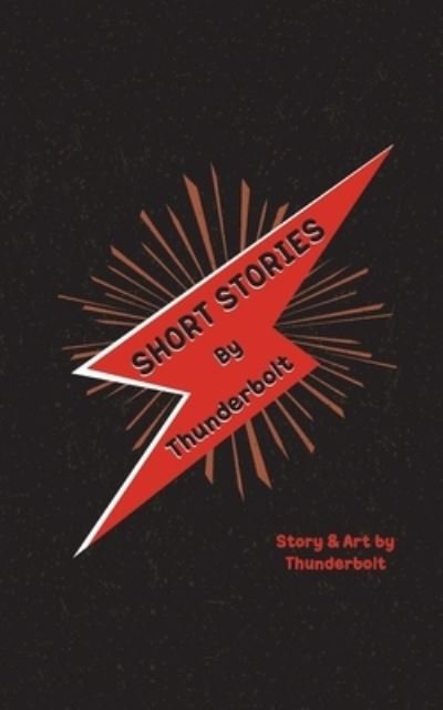 Cover for Thunderbolt · Short Stories (Paperback Bog) (2021)