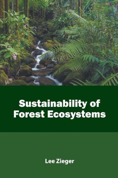 Cover for Lee Zieger · Sustainability of Forest Ecosystems (Gebundenes Buch) (2019)