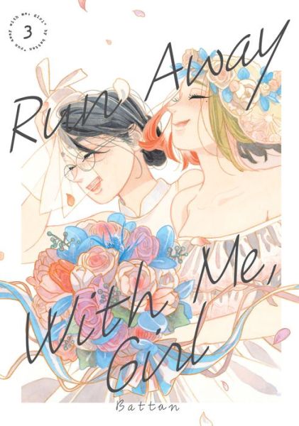 Cover for Battan · Run Away With Me, Girl 3 - Run Away With Me, Girl (Pocketbok) (2023)