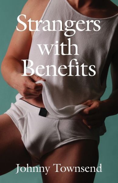 Cover for Johnny Townsend · Strangers with Benefits (Paperback Book) (2020)