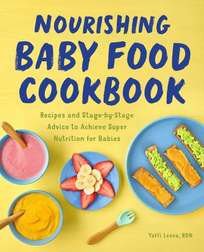 Cover for Yaffi Lvova · Nourishing Baby Food Cookbook (Book) (2021)