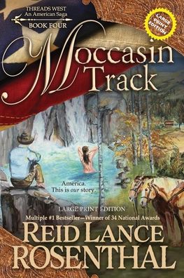 Cover for Reid Lance Rosenthal · Moccasin Track (Large Print): Large Print Edition - Threads West (Pocketbok) [Large type / large print edition] (2022)